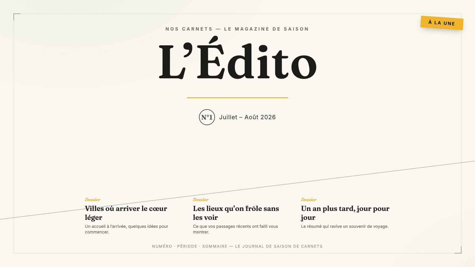 La couverture du premier numéro de L'Édito, N°1, juillet–août 2026.